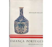 FAIANÇA PORTUGUESA SÉCULOS XVI E XVII